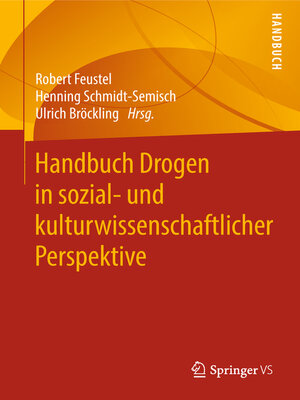 cover image of Handbuch Drogen in sozial- und kulturwissenschaftlicher Perspektive